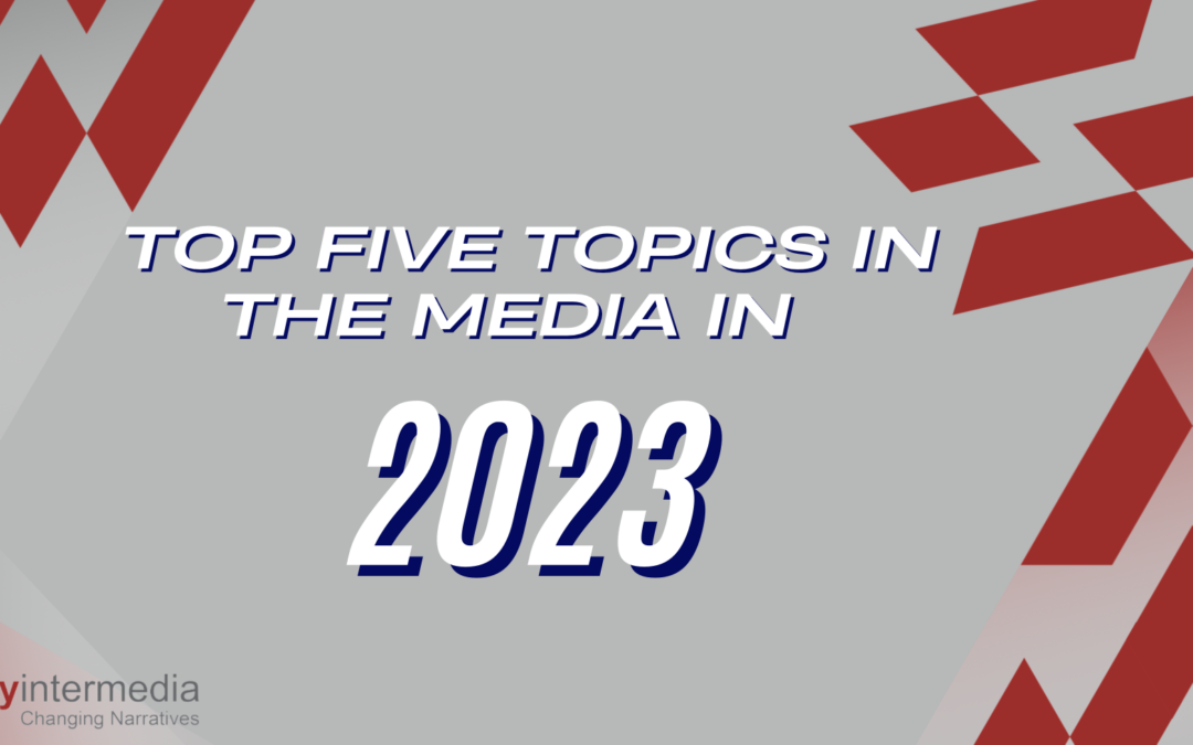 WATCH: The top five topics in the media in 2023